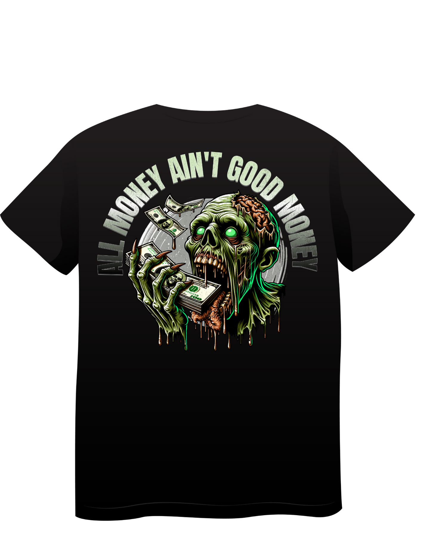 Graphic Tee - Zombie Money Ain't Good Money