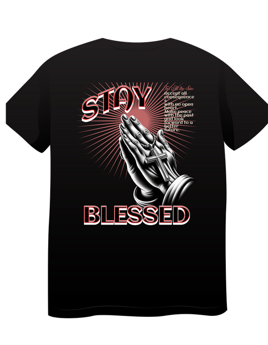 Stay Blessed